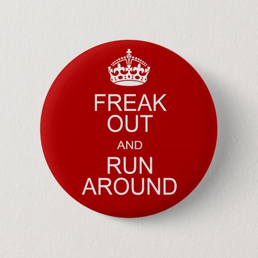Badge Rond 5 Cm Freak et courez autour (Devant)