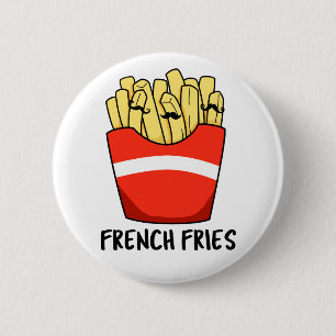Badge Rond 5 Cm French Fries Funky Fast Food Pun