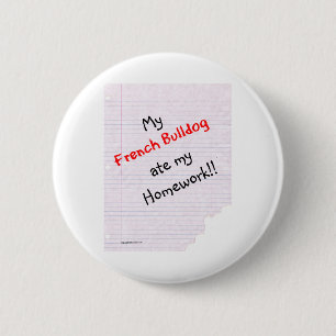 Badge Rond 5 Cm Frenchie a mangé mon travail - bouton