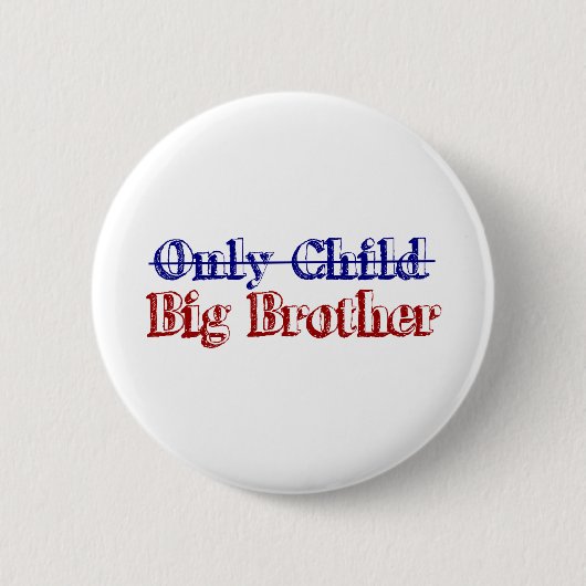 Badge Rond 5 Cm Frère d'enfant unique (Devant)