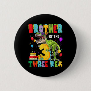 Badge Rond 5 Cm Frère Des Trois Rex 3e Anniversaire Dinosaur