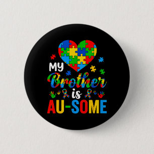 Badge Rond 5 Cm Frère est Au-Some Sensibilisation à l'autisme Sout
