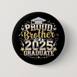 Badge Rond 5 Cm Frère fier d'une diplômée de 2025 Diplômée