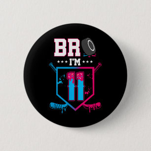 Badge Rond 5 Cm Frère, j'ai 11 ans Glace de hockey qui coule 11e a