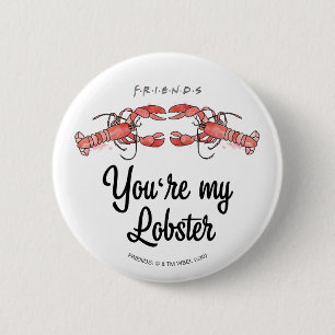 Badge Rond 5 Cm FRIENDS™ Tu es mon homard Citation aquarelle