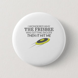 Badge Rond 5 Cm Frisbee Ultime Pourquoi La Frisbee S'Agrandit