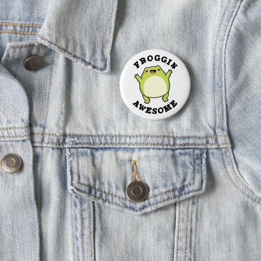 Badge Rond 5 Cm Froggin Awesome Drôle Animal Frog Pun (En situation)