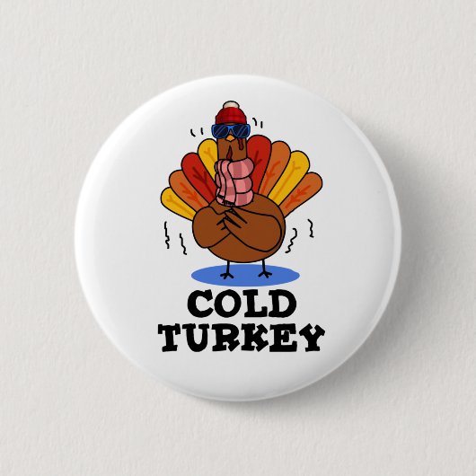Badge Rond 5 Cm Froid Turquie amusant jeu animal (Devant)