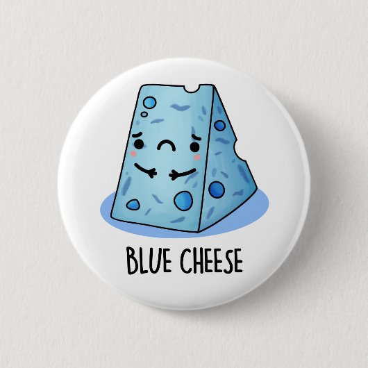 Badge Rond 5 Cm Fromage Bleu Drôle Pun Triste (Devant)