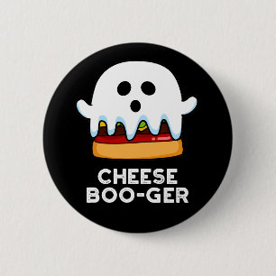Badge Rond 5 Cm Fromage Boo ger Funny Ghost Pun Dark BG