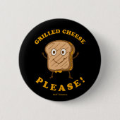 Badge Rond 5 Cm Fromage Grillé S'il vous plaît (Devant)