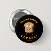 Badge Rond 5 Cm Fromage Grillé S'il vous plaît (Devant & derrière)