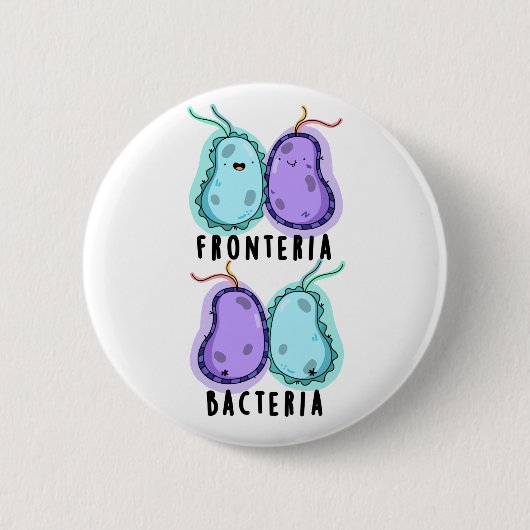 Badge Rond 5 Cm Fronteria Bactéries Funky Biology Pun (Devant)