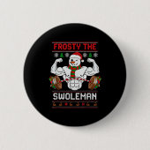 Badge Rond 5 Cm Frosty The Swoleman Ugly Christmas Sweater Funny X (Devant)