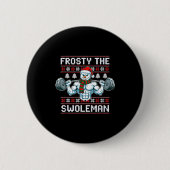 Badge Rond 5 Cm Frosty The Swoleman Ugly Funny Christmas Snowman W (Devant)