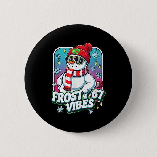 Badge Rond 5 Cm Frosty Vibes 67 Snowman Christmas (Devant)