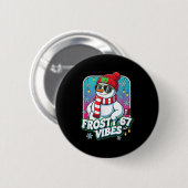 Badge Rond 5 Cm Frosty Vibes 67 Snowman Christmas (Devant & derrière)