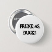 BADGE ROND 5 CM FRUNK COMME CANARD ! ! (Devant & derrière)