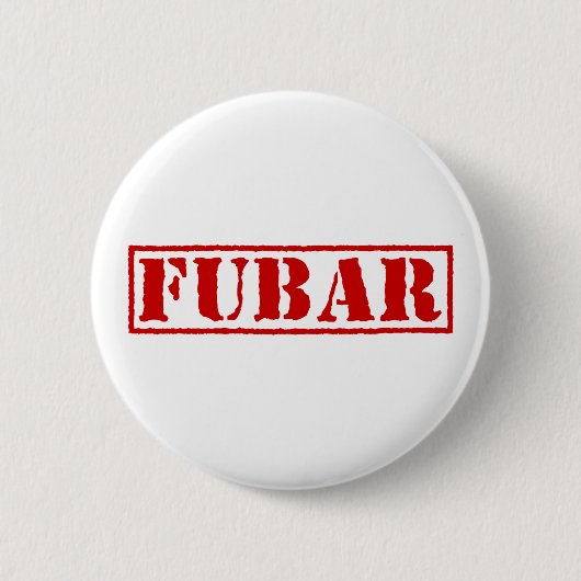 BADGE ROND 5 CM FUBAR (Devant)