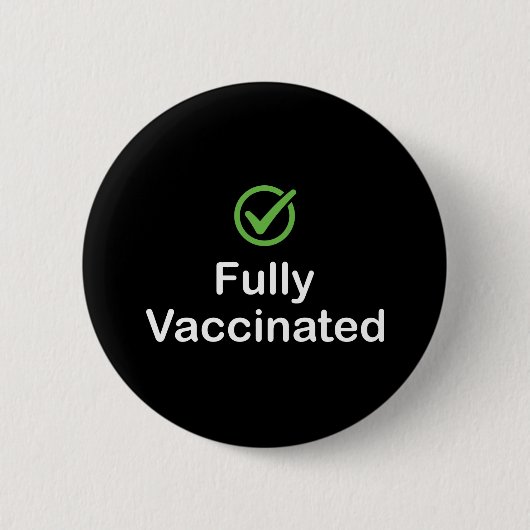 Badge Rond 5 Cm Fully vaccinated Covid 19 Vaccine (Devant)