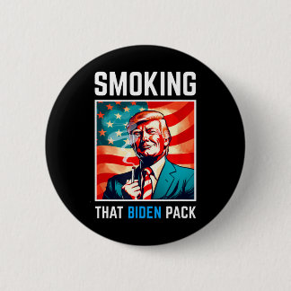 Badge Rond 5 Cm Fumer ce pack de Biden - Trump 2024