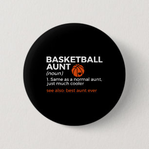 Badge Rond 5 Cm Fun Basket Tante Définition Meilleure Tante Jamais