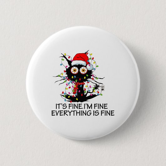 Badge Rond 5 Cm Fun Black Cat It's Fine I'm Fine Everything Is Fin (Devant)