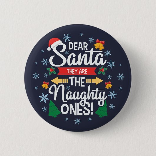 Badge Rond 5 Cm Fun cher Père Noël ils sont les vilains Noël (Devant)