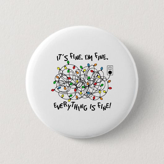Badge Rond 5 Cm Fun Christmas Lights Its Fine Im Fine Everything I (Devant)