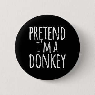Badge Rond 5 Cm Fun Easy Lazy Halloween PRÉTEND Je suis un DON Cos