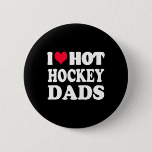 Badge Rond 5 Cm Fun Hockey I Love Hot Hockey Papa