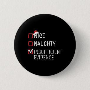 Badge Rond 5 Cm Fun Naughty Nice Noël Famille Pajama Hommes Femmes