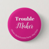 Badge Rond 5 Cm Fun Pink Bachelorte Party (Devant)