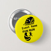 Badge Rond 5 Cm Fun Run Event Cause Charité Promotion Prix 6 Cm R (Devant & derrière)
