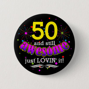 Badge Rond 5 Cm Fun Toujours génial à 50 Joyeux Anniversaire sur N