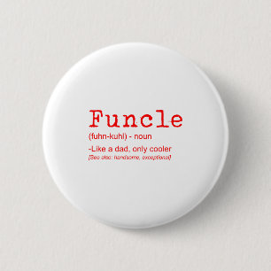 Badge Rond 5 Cm Funcle Définition Drôle Joke Don Pour Oncle_2