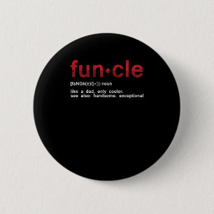 Badge Rond 5 Cm Funcle Funny Uncle Family Member