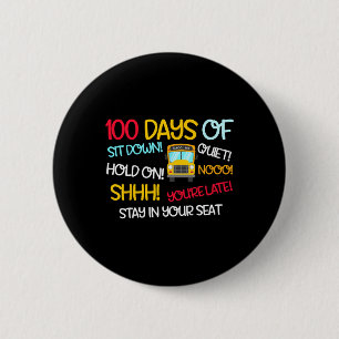Badge Rond 5 Cm Funny 100 Jours Conducteur De Bus Scolaire 100E Jo