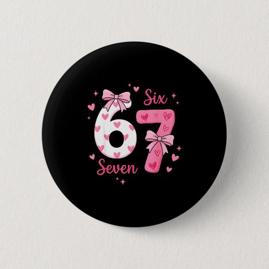 Badge Rond 5 Cm Funny 67 Cute Six Seven Meme Nk Hearts Bow Valenti (Devant)