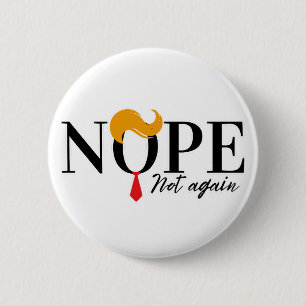 Badge Rond 5 Cm Funny Anti trump pas encore en route - élection 20