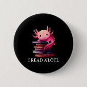 Badge Rond 5 Cm Funny Axolotl Book Lover Librarian Reading Library (Devant)