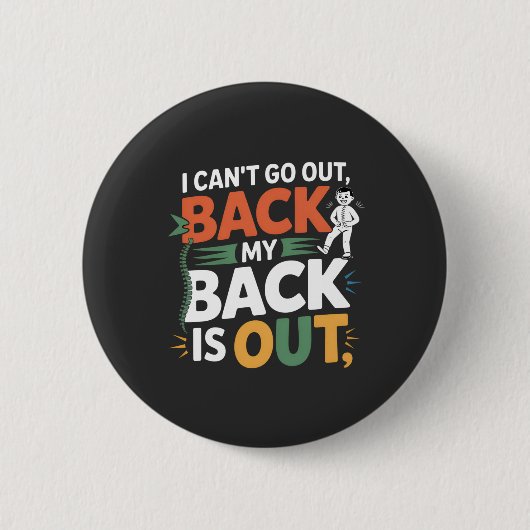 Badge Rond 5 Cm Funny Back Pain Chiropractic Quote (Devant)