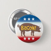 Badge Rond 5 Cm Funny Bacon Campaign (Devant & derrière)