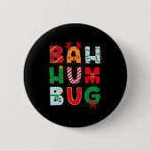 Badge Rond 5 Cm Funny Bah Humbug Holiday (Devant)