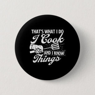 Badge Rond 5 Cm Funny Bbq Shirts Que Ce Que Je Fais Je Cuis Et Je 