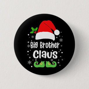 Badge Rond 5 Cm Funny Big Brother Claus Elf