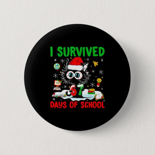 Badge Rond 5 Cm Funny Black Cat Christmas I Survived 67 Days Of Sc (Devant)