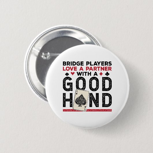 Badge Rond 5 Cm Funny Bridge Player Partner Good Hand (Devant & derrière)