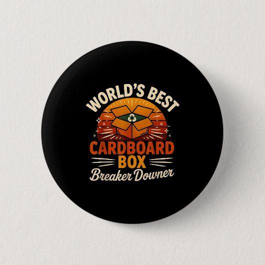 Badge Rond 5 Cm Funny Cardboard Box Breaker Downer Sarcastic Retro (Devant)