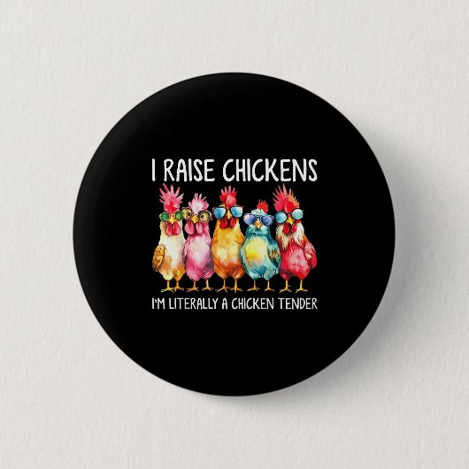Badge Rond 5 Cm Funny Chicken Farmer Gift – I Raise Chickens Humor (Devant)
